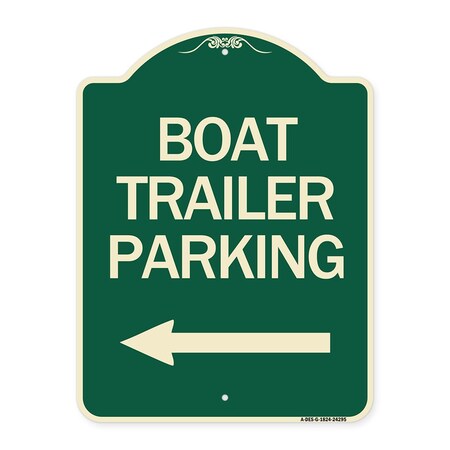 Signmission Boat Trailer Parking W/ Left ArrowHeavy-Gauge Aluminum Architectural Sign, 24" x 18", G-1824-24295 A-DES-G-1824-24295